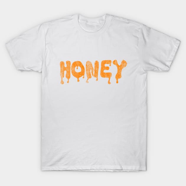 Honey T-Shirt by notsniwart